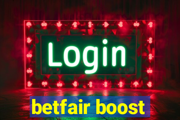 betfair boost